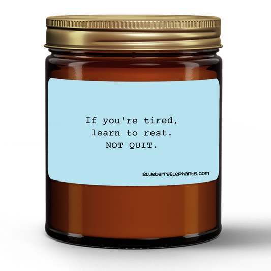 Learn To Rest Motivational Natural Wax Candle in Amber Jar (9oz)